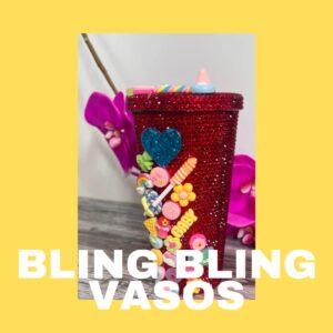 BLING BLING CUPS (VASOS)